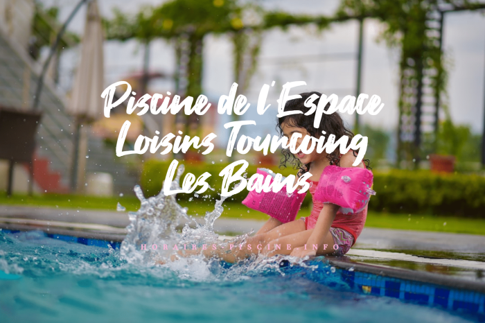 Horaire piscine tourcoing les bains